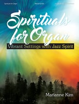 Spirituals for Organ Organ sheet music cover